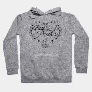 Mother’s Day ‘Best Mother’ floral heart-shaped wreathe design Hoodie